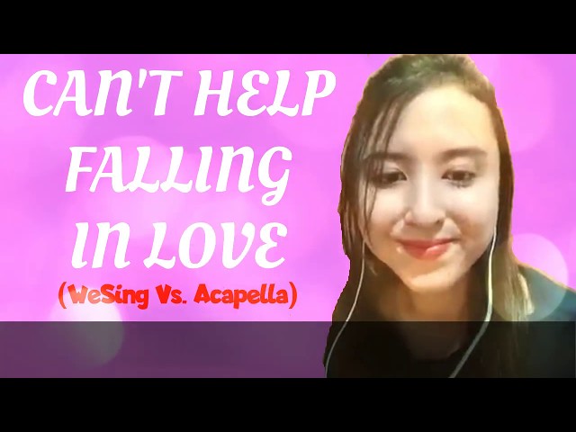 Can't Help Falling In Love | WeSing vs. Acapella class=