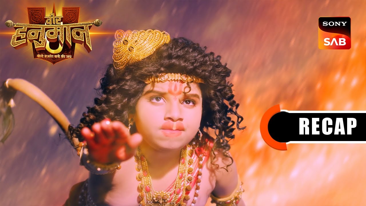 Veer Hanuman – Bolo Bajrang Bali Ki Jai | Ep 15 & Ep 16 | RECAP | वीर हनुमान