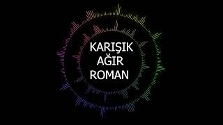 KARIŞIK ROMAN GAYDA 2023 OYUN HAVASI I ROMAN HAVASI 2023 9/8 AĞIR Resimi