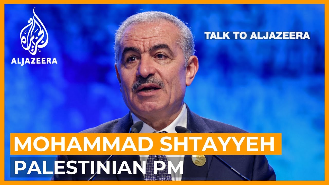 رئيس الوزراء الفلسطيني: هل ستؤدي الحرب على غزة إلى توحيد حماس وفتح؟ | حديث مع الجزيرة