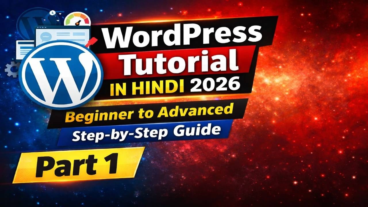 WordPress Tutorial in Hindi 2026 – Part 1 Step-by-Step Guide | Hindi ...