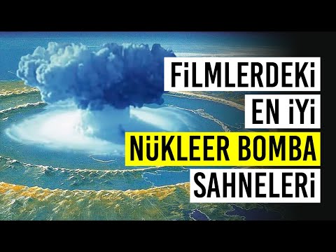 Filmlerdeki En İyi Nükleer Bomba Sahneleri
