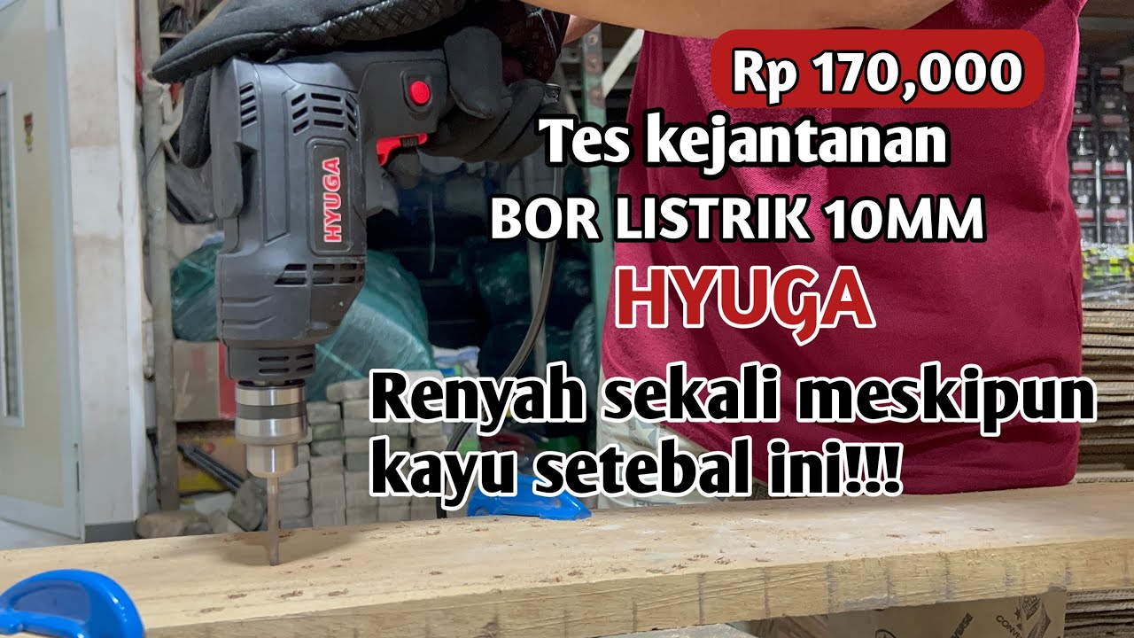 Bor Listrik 10mm HYUGA || tes kejantanan & cara pasang bor 10mm Hyuga Type Hy 06