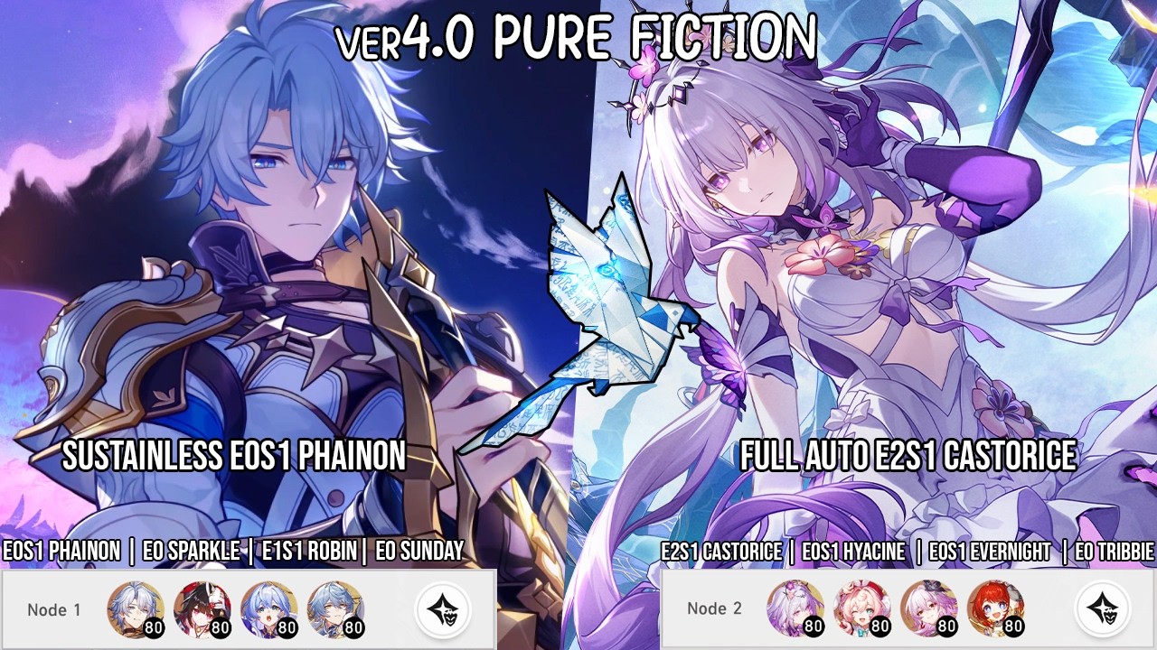 4.0 Pure Fiction | E0S1 Phainon Hypercarry & Full-Auto E2S1 Castorice - Honkai: Star Rail