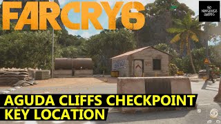 Far Cry 6 Aguda Cliffs Checkpoint Key Location