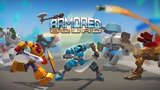 ARMORED SQUAD - ОБНОВЛЕННЫЙ ТРЕЙЛЕР ИГРЫ НА АНДРОИД/iOS