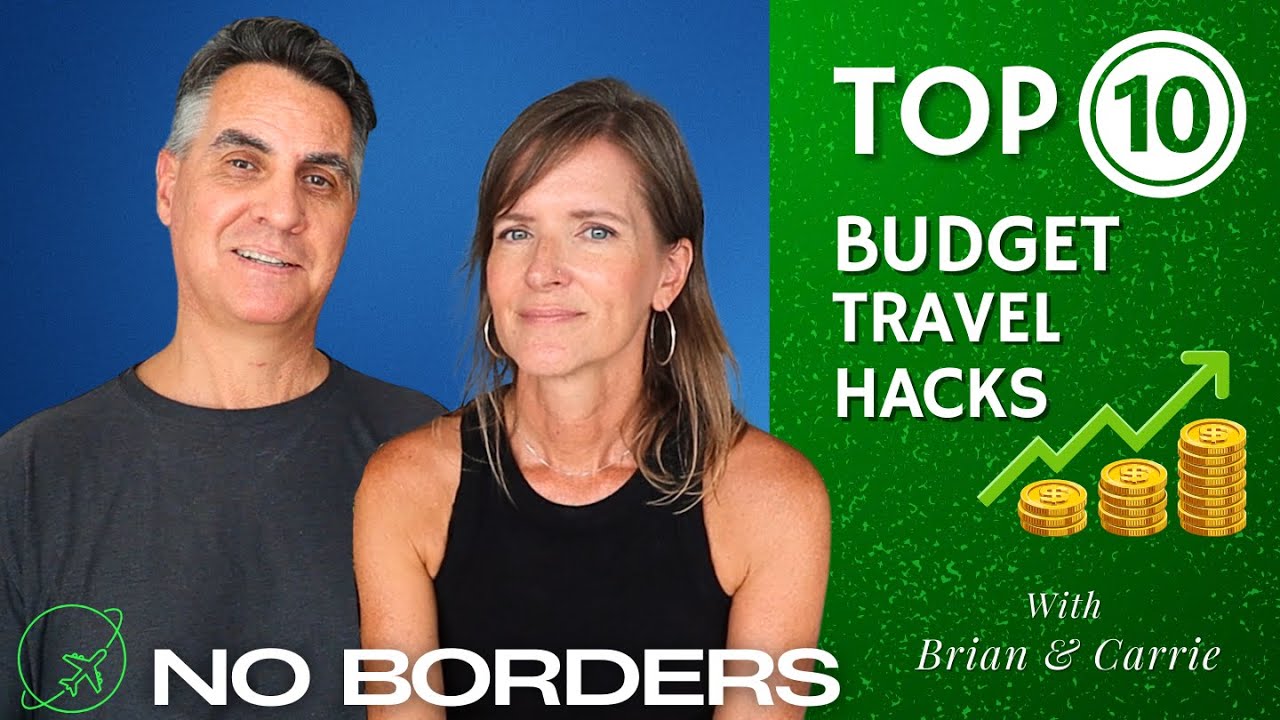 Unlock The Ultimate Travel Savings Top 10 Budget Travel Hacks To