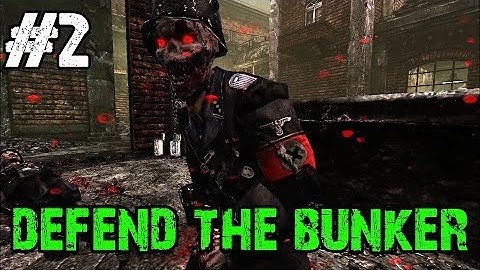 Custom Zombies - Defend the Bunker | Why No Mule Kick Bro? (Part 2)