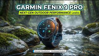 Garmin Fenix 9 Pro 2026 Leaks Explained | Satellite Messaging, New Sensors &amp; Tactical Upgrade Rumors