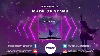 Dnzf866 Hypernova - Made Of Stars Official Video Dnz Records