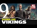 Shows Like Vikings - 9 Superb Series For Ragnar Fans