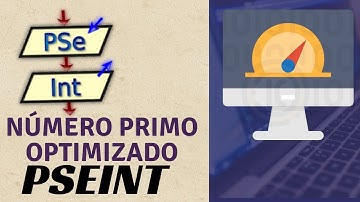 Pseint desde cero 2022 | Ejercicios | Número primo optimizado