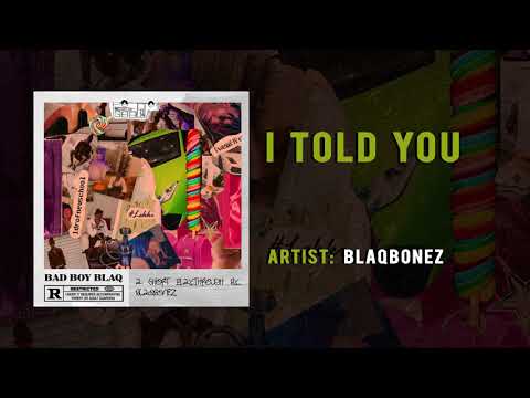 Blaqbonez I Told You Ft Terry Apala Official Audio 