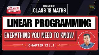 Class 12 Maths | Linear Programming L#1 | Concepts & Examples