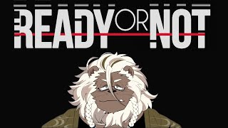 【Ready or not】保安員の初出勤 【ケモノVtuber】