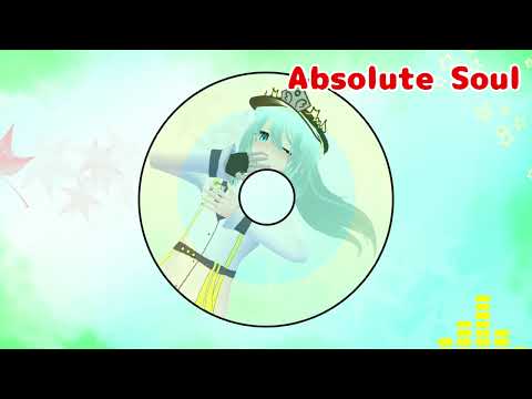 一発撮りアカペラでも歌いたかったアニソンシリーズ：Absolute Soul【Vtuber/歌ってみた/アブソリュート・デュオ】