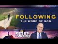 Reset in the Word: “Following the Word of God” with Doug Batchelor