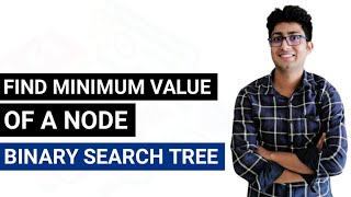 How to Find Minimum Value of a Node in Binary Search Tree #coding #newtoncse