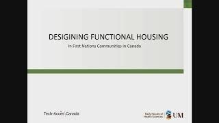Illuminate - Designing Functional Housing in First Nations Communities in Canada  (Jan 10, 2020)