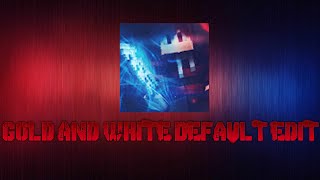 ItsAustennn Gold and White default edit (mcsg pack)