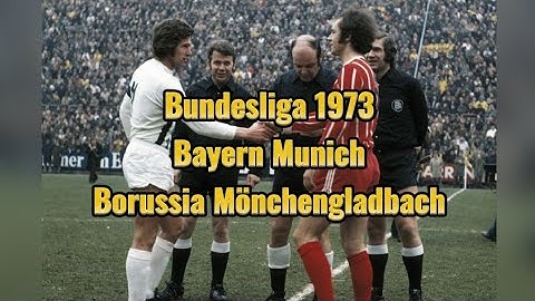 Bayern Munich vs Borussia Mönchengladbach • Bundesliga 1973