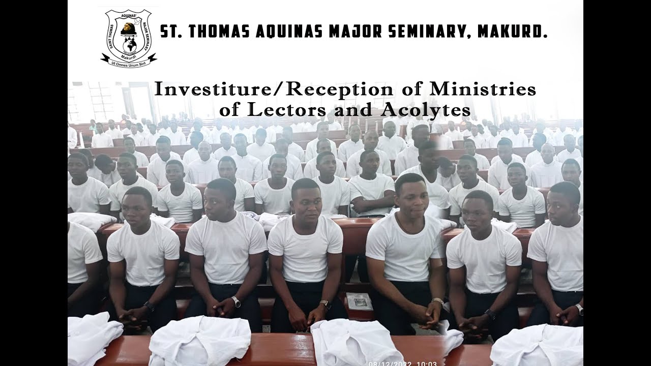 Investiture/Reception of Ministries of Lectors and Acolytes St. Thomas Aquinas Major Seminary Makurd