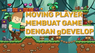Moving Player (Membuat Game Dengan gDevelop)