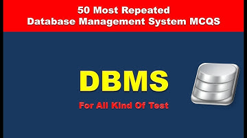 Database MCQs | Top 50 Database Management System MCQs |  Database Questions and Answers