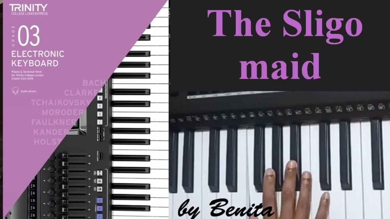 The Sligo maid | Grade 3 keyboard | Trinity College London | Benita Mercy