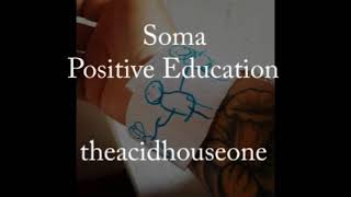 Soma   Slam Positive Education