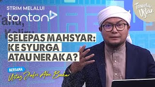 Download Lagu [FULL] Tanyalah Ustaz (2025) | Wed, Dec 24 - Selepas Mahsyar: Ke Syurga Atau Neraka? | Tonton MP3