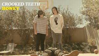 Crooked Teeth - Honey (Official Music Video)