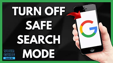 Turn Off Safe Search Mode On Google