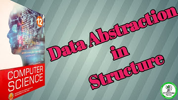 12th Computer Science chapter 2 Data Abstraction in Structure