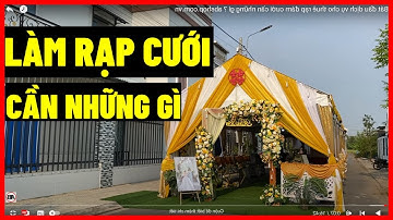 Bắt đầu dịch vụ cho thuê rạp đám cưới cần những gì ? abshop.com.vn