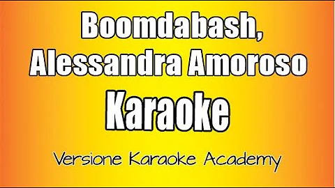 Boomdabash Alessandra Amoroso - Karaoke  (Versione Karaoke Academy Italia)