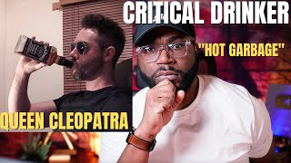 Critical Drinker - Queen Cleopatra (Movie Reaction) Hollywood Delusion