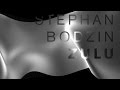 Stephan Bodzin - Zulu (Official)