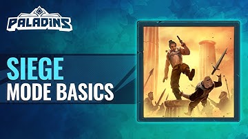Paladins Tutorial - Siege Mode Basics