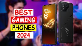 Top 5 Best Gaming Phones 2024