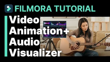 Video Animations Filmora Tutorial