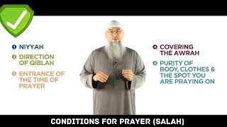 What are the conditions of Salah ( Prayer)? - Assim al hakeem