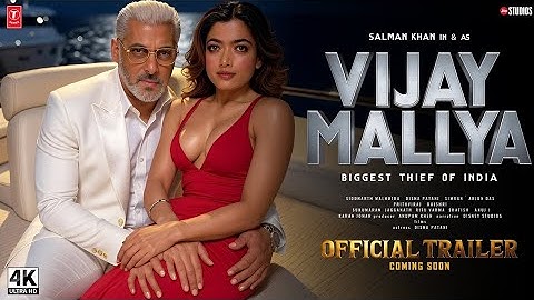  Vijay Mallya official trailer / Salman Khan / rashmika Mandana / new movie trailer 2025