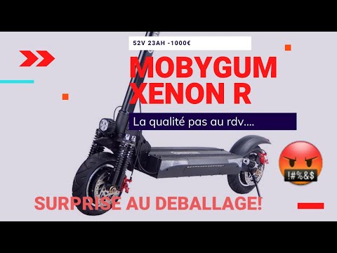 MOBYGUM Xenon R ! Décu au déballage! -1000€ 52v 23ah 