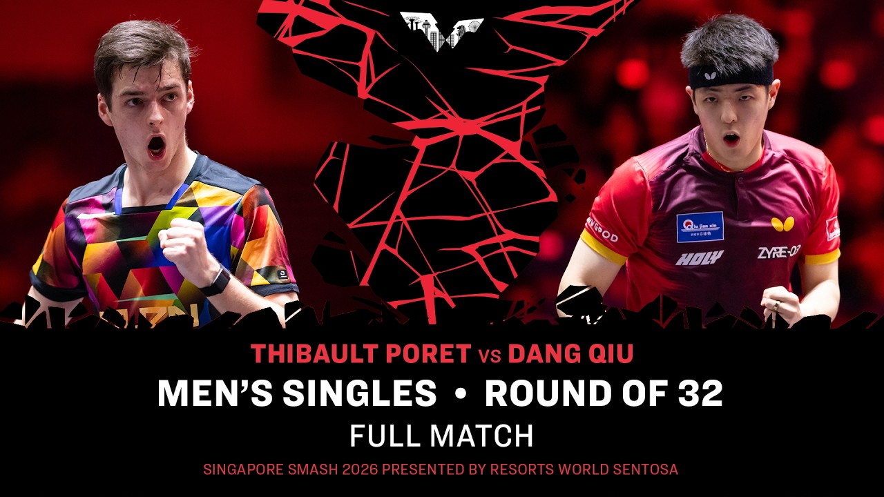 FULL MATCH | Thibault Poret vs Dang Qiu | MS R32 | #WTTSingapore2026