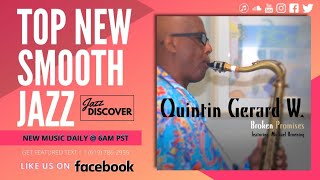 New Smooth Jazz: Quintin Gerard W. ft. Michael Broening - Broken Promises (@mbroening) 