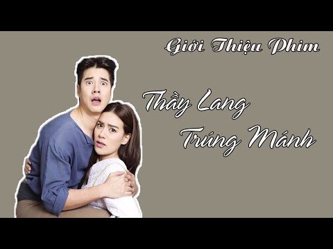 Thầy Lang Trúng Mánh | Thong Eak Mor Ya Tah Chaloang