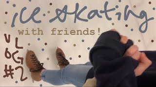 (short) ice skating w friends vlog #2 ❄️- life of ry