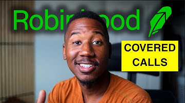 How to Sell Covered Calls on Robinhood
