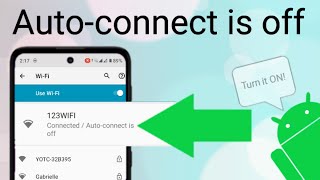 Auto Connect Is Off How To Turn On Auto Connect On Android Wifi